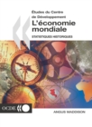 Etudes du Centre de developpement L'economie mondiale statistiques historiques - eBook