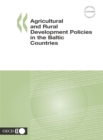 Agricultural and Rural Development Policies in the Baltic Countries - eBook