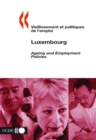Vieillissement et politiques de l'emploi/Ageing and Employment Policies : Luxembourg 2004 - eBook