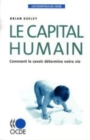Les essentiels de l'OCDE Le capital humain Comment le savoir determine notre vie - eBook