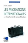 Les essentiels de l'OCDE Les migrations internationales Le visage humain de la mondialisation - eBook