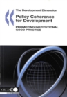 The Development Dimension Policy Coherence for Development Promoting Institutional Good Practice - eBook