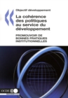 Objectif developpement La coherence des politiques au service du developpement Promouvoir de bonnes pratiques institutionnelles - eBook