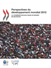 Perspectives du developpement mondial 2012 La cohesion sociale dans un monde en mutation - eBook
