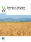 Evaluation of Agricultural Policy Reforms in Turkey - eBook