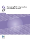 Managing Risk in Agriculture Policy Assessment and Design - eBook