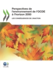 Perspectives de l'environnement de l'OCDE a l'horizon 2050 Les consequences de l'inaction - eBook