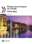Etudes economiques de l'OCDE : Pays-Bas 2012 - eBook