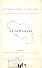OECD Economic Surveys: Yugoslavia 1962 - eBook