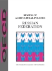 OECD Review of Agricultural Policies: Russian Federation 1998 - eBook