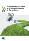 Fostering Productivity and Competitiveness in Agriculture - eBook