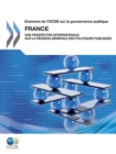 Examens de l'OCDE sur la gouvernance publique: France Une perspective internationale sur la Revision generale des politiques publiques - eBook