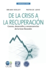 Esenciales OCDE De la crisis a la recuperacion Causas, desarrollo y consecuencias de la Gran Recesion - eBook