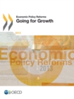 Economic Policy Reforms 2013 Going for Growth - eBook