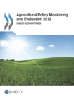 Agricultural Policy Monitoring and Evaluation 2012 OECD Countries - eBook