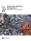 Sustainable Materials Management Making Better Use of Resources - eBook