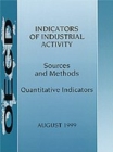 Indicators of Industrial Activity: 1998 Supplement Sources and Methods: Quantitative Indicators - eBook