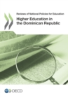 Reviews of National Policies for Education: Higher Education in the Dominican Republic 2012 - eBook