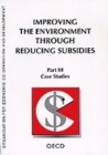 Improving the Environment through Reducing Subsidies Part III: Case Studies - eBook