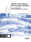 Information Technology Outlook 2000 ICTs, E-commerce and the Information Economy - eBook