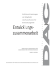 Entwicklungszusammenarbeit: Bericht 1998 Politik und Leistungen der Mitglieder des Ausschusses fur Entwicklungshilfe - eBook