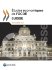 Etudes economiques de l'OCDE : Suisse 2013 - eBook