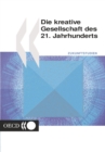 Die kreative Gesellschaft des 21. Jahrhunderts - eBook