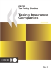 OECD Tax Policy Studies Taxing Insurance Companies - eBook
