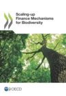 Scaling-up Finance Mechanisms for Biodiversity - eBook
