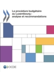 La procedure budgetaire au Luxembourg : analyse et recommandations - eBook
