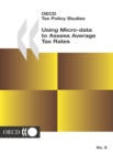 OECD Tax Policy Studies Using Micro-Data to Assess Average Tax Rates - eBook