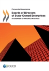 Corporate Governance Boards of Directors of State-Owned Enterprises An Overview of National Practices - eBook
