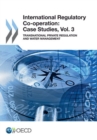 International Regulatory Co-operation: Case Studies, Vol. 3 Transnational Private Regulation and Water Management - eBook