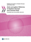 Fighting Corruption in Eastern Europe and Central Asia Anti-corruption Reforms in Eastern Europe and Central Asia Progress and Challenges, 2009-2013 - eBook