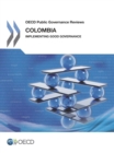 OECD Public Governance Reviews Colombia: Implementing Good Governance - eBook
