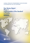Global Forum on Transparency and Exchange of Information for Tax Purposes Peer Reviews: Bermuda 2013 Phase 2: Implementation of the Standard in Practice - eBook