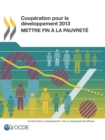Cooperation pour le developpement 2013 Mettre fin a la pauvrete - eBook