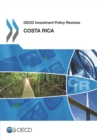 OECD Investment Policy Reviews: Costa Rica 2013 - eBook