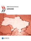 OECD Territorial Reviews: Ukraine 2013 - eBook