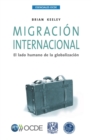 Esenciales OCDE Migracion internacional El lado humano de la globalizacion - eBook