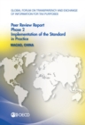Global Forum on Transparency and Exchange of Information for Tax Purposes Peer Reviews: Macao, China 2013 Phase 2: Implementation of the Standard in Practice - eBook