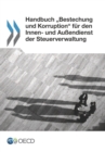 Handbuch â€žBestechung und Korruption" fur den Innen- und Auendienst der Steuerverwaltung - eBook
