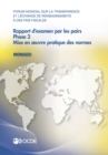 Forum mondial sur la transparence et l'echange de renseignements a des fins fiscales : Rapport d'examen par les pairs : Monaco 2013 Phase 2 : mise en Å“uvre pratique des normes - eBook