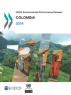 OECD Environmental Performance Reviews: Colombia 2014 - eBook