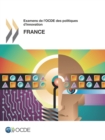 Examens de l'OCDE des politiques d'innovation : France 2014 - eBook
