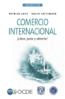 Esenciales OCDE Comercio Internacional  Libre, Justo y Abierto? - eBook