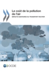 Le cout de la pollution de l'air Impacts sanitaires du transport routier - eBook