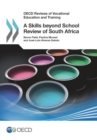 OECD Reviews of Vocational Education and Training A Skills beyond School Review of South Africa - eBook