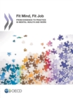 Mental Health and Work Fit Mind, Fit Job From Evidence to Practice in Mental Health and Work - eBook