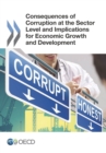 Consequences of Corruption at the Sector Level and Implications for Economic Growth and Development - eBook